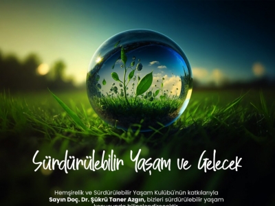 Sürdürülebilir Yaşam ve Gelecek Konferansı